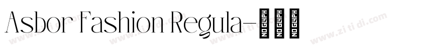 Asbor Fashion Regula字体转换 Asbor Fashion Regula字体转换